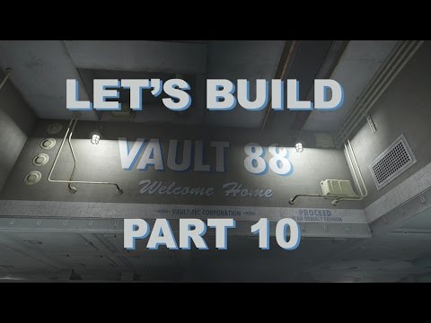 Fallout 4 Let's Build: Vault 88 - Part 10