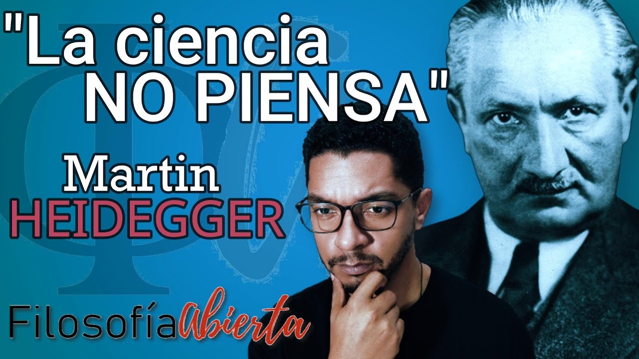 ¿Qué significa PENSAR? - Ensayo de Martin HEIDEGGER explicado
