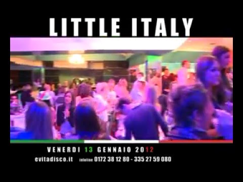 DISCOTECA EVITA LITTLE ITALY 13-1-12