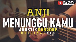 Download lagu menunggu kamu - anji (akustik karaoke) mp3