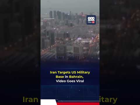 Iran Claims Attack On U.S. Military Facilities In Bahrain As Gulf Tensions Rise