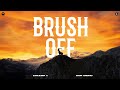 Brush Off Official Audio Cheema Y Gur Sidhu