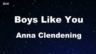 Boys Like You - Anna Clendening Karaoke 【No Guide Melody】 Instrumental