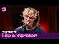 The Terrys cover Ben Lee 'Catch My Disease' for Like A Version