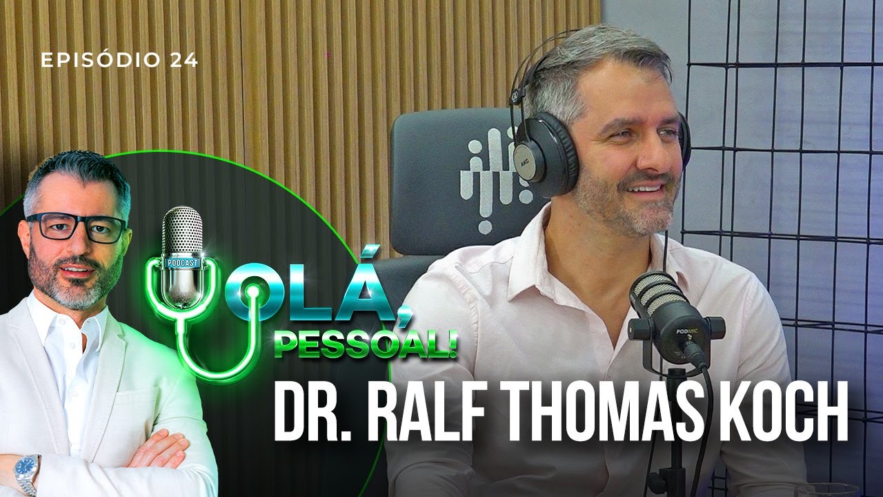 Dr. Ralf Koch – Saúde bucal: um olhar além da estética | Olá, Pessoal Podcast #24