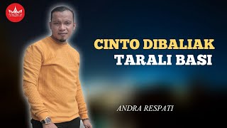 Download lagu Andra Respati - Cinto Dibaliak Tarali Basi mp3