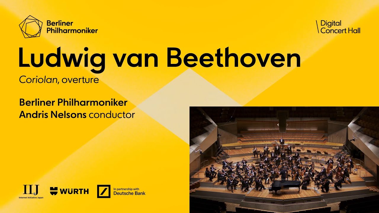 Beethoven: Coriolan, overture / Nelsons · Berliner Philharmoniker