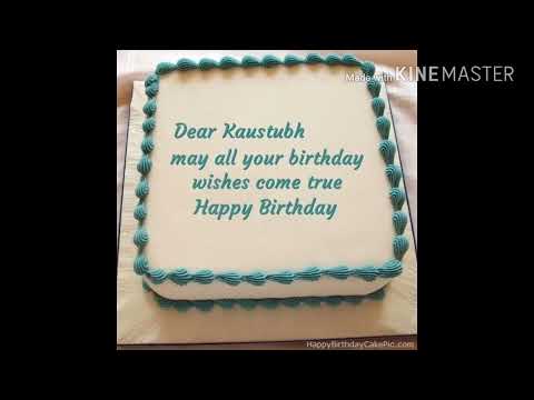 Happy Birthday Kaustubh 🍰💗🎊🎉 | Happy Birthday Kaustubh Song Status | Kaustubh Birthday Song