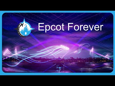 EPCOT FOREVER - Full Show - Walt Disney World  [4K]