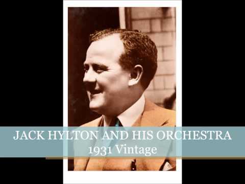 1931 Vintage - Jack Hylton and his Orchestra