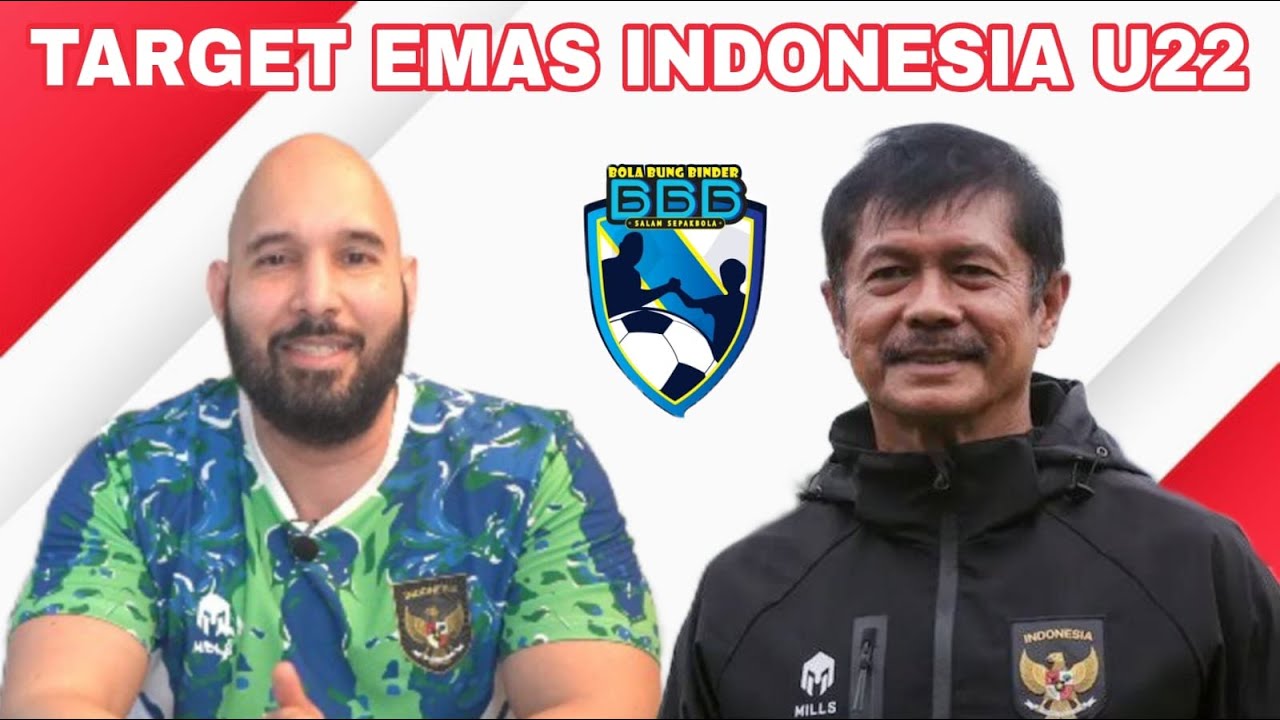 TARGET MEDALI EMAS TIMNAS INDONESIA U22 DI SEA GAMES KAMBOJA, EMANGNYA GAMPANG?