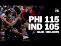 Game Highlights Sixers Take Down Pacers At Home