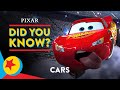 Pixar Did You Know: Cars | Pixar