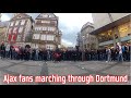Ajax fans marching through Dortmund