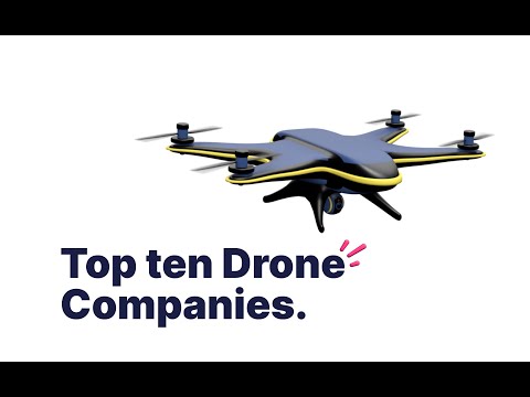 Top ten best drone companies.