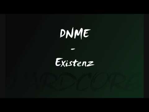 DNME - Existenz