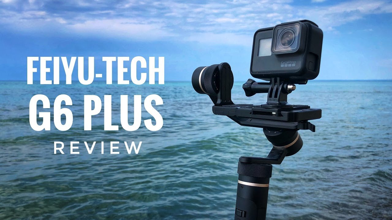 YouTube video - FEIYU TECH G6 PLUS