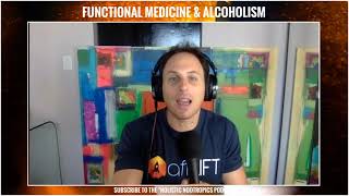 Functional Medicine Approach To Alcoholism