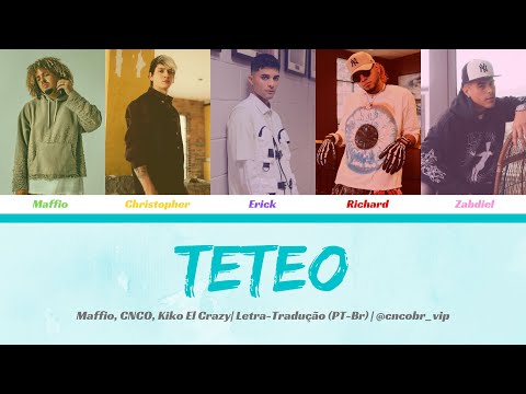 Maffio, CNCO, Kiko El Crazy - TETEO (Letra/Tradução)