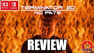 TERMINATOR 2D NO FATE Nintendo Switch & Switch 2 REVIEW | He Definitely CAME BACK!