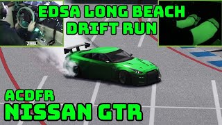 ACDFR Nissan GTR Drift Run at EDSA Long Beach