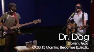 Dr. Dog performing &quot;Broken Heart&quot; Live on KCRW
