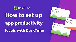 How to Set Up Productive and Unproductive Apps | DeskTime