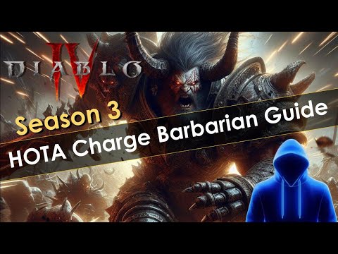 Diablo 4 Season 3 HOTA Charge Barbarian Build Guide