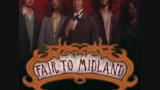 Fair to Midland- My Mentor (8.16.02)