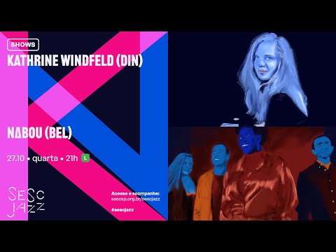 Kathrine Windfeld + NΔBOU no Sesc Jazz