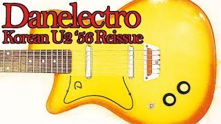 Video thumbnail for Danelectro U2 '56 Reissue - 1990's Made In Korea by Joe Perkins