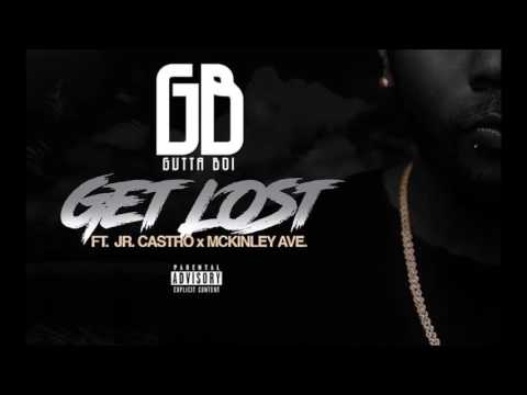 Gutta Boi feat. JR Castro & Mckinley Ave. - Get Lost (New RnB Music 2017)