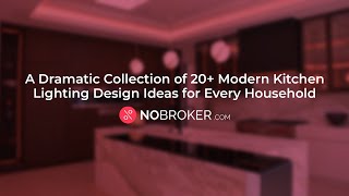 22 Modern Kitchen Lighting Ideas to Transform Your Space #kitchenlighting #NoBrokerInteriors