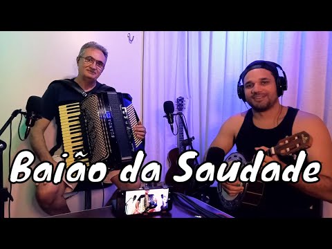 O baião inesquecível de Noca do Acordeon - Baião da Saudade - Manoel Diógenes e Manoel Júnior