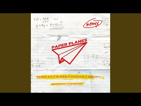 Video thumbnail for Paper Planes (Remix)
