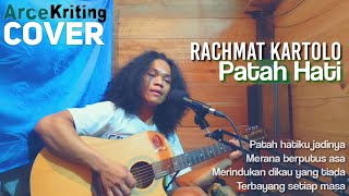 Download lagu Patah Hati-Rachmat Kartolo|Arcekriting(cover) mp3 Download lagu Patah Hati-Rachmat Kartolo|Arcekriting(cover) mp3