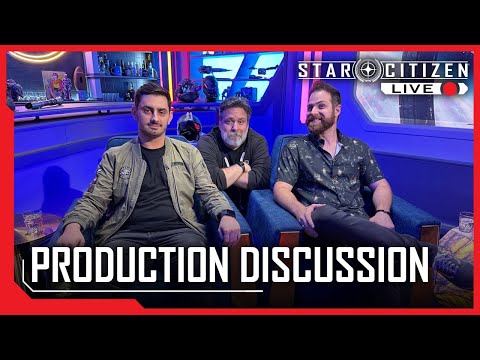Star Citizen Live Gamedev: Production Discussion