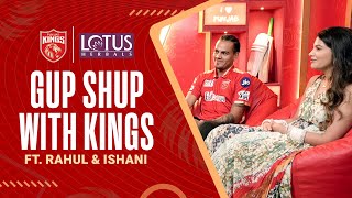 Gup Shup With The Kings ft Rahul & Ishani | PBKS | IPL 2022