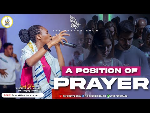 THE PRAYING ORACLE || CPRN || A POSITION OF PRAYER  #prayer #worship