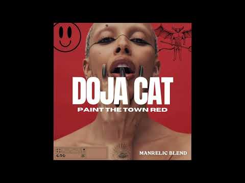 Doja Cat - Paint the Town Red (Manrelic Blend)