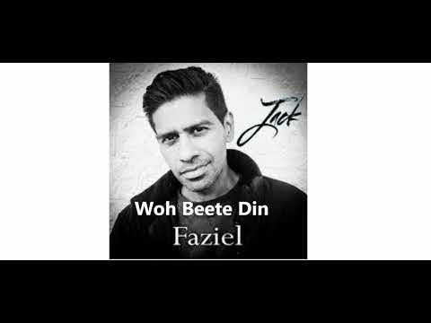 Woh Beete Din - Faziel Wagid Hosain