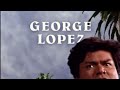 The George Lopez Show: Season 1 DVD Intro