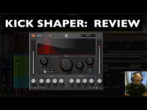 KICK SHAPER PLUGIN: Any Good ?