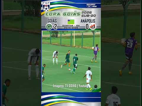 GOIÁS 2 X 0 ANÁPOLIS – COPA GOIÁS SUB‑20 – 24/10/2026 - QUARTAS IDA
