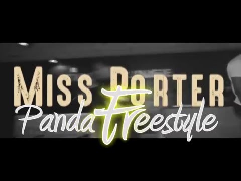 Miss.Porter - Panda Freestyle