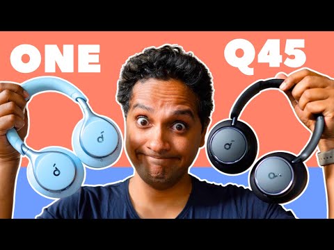 This One's Clearly Better! SoundCore Space One vs SoundCore Space Q45