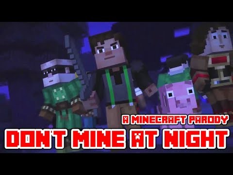 Minecraft Song and Minecraft Videos "Don't Mine At Night" Minecraft Parody Minecraft Story Mode