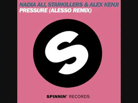 Nadia Ali,Starkillers,Alex Kenji & Alesso vs Coldplay   Fix You Pressure Meynard Macol Mash Up