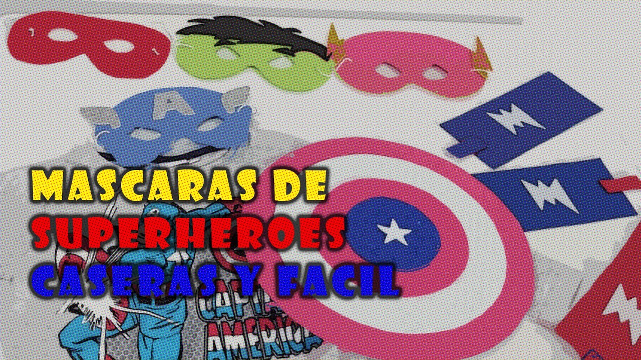 #Máscaras de #Superhéroes caseras y muy Fácil