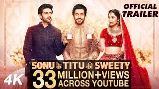 Official Trailer: Sonu Ke Titu Ki Sweety  Luv Ranj